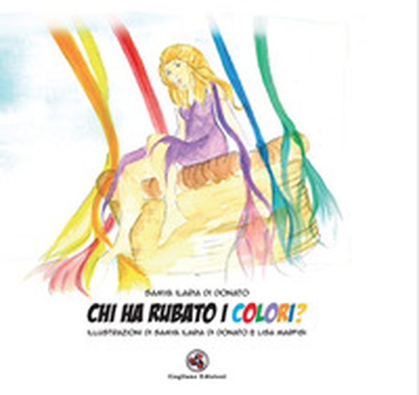 Chi ha rubato i colori? - Librerie.coop Chi ha rubato i colori? - Librerie.coop