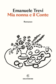 Mia nonna e il Conte - Librerie.coop