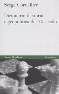 Dizionario di storia e geopolitica del XX secolo - Librerie.coop