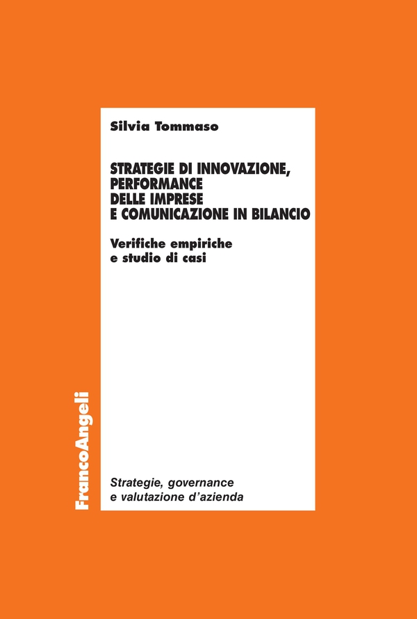 Strategie di innovazione, performance delle imprese e comunicazione in bilancio - Librerie.coop Strategie di innovazione, performance delle imprese e comunicazione in bilancio - Librerie.coop