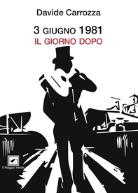 3 Giugno 1981 Il giorno dopo - Librerie.coop
