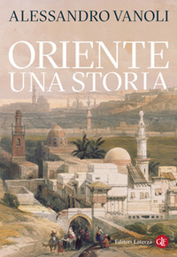 Oriente. Una storia - Librerie.coop