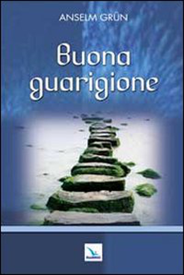 Buona guarigione - Librerie.coop Buona guarigione - Librerie.coop