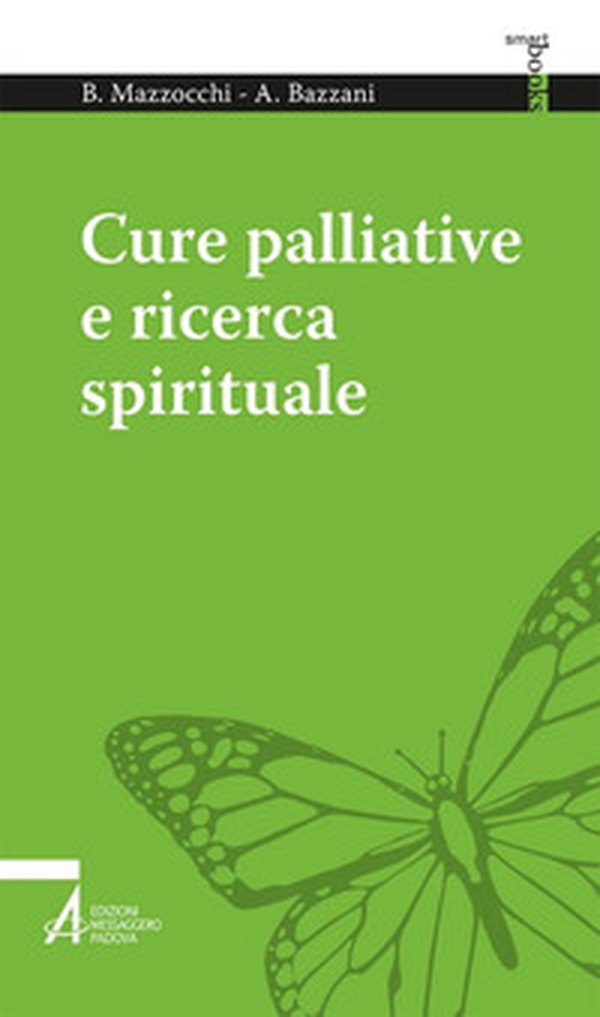 Cure palliative e ricerca spirituale - Librerie.coop Cure palliative e ricerca spirituale - Librerie.coop