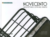 Novecento. Architetture e città del Veneto - Librerie.coop Novecento. Architetture e città del Veneto - Librerie.coop