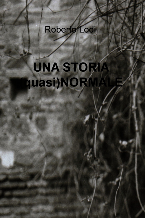 UNA STORIA (quasi)NORMALE - Librerie.coop UNA STORIA (quasi)NORMALE - Librerie.coop