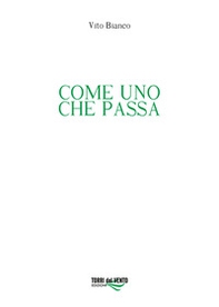 Come uno che passa - Librerie.coop Come uno che passa - Librerie.coop