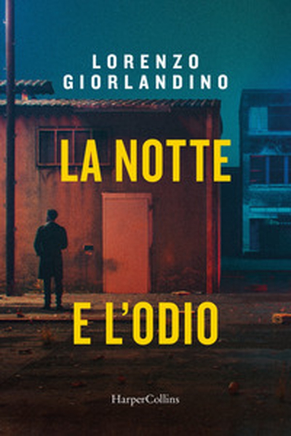 La notte e l'odio - Librerie.coop La notte e l'odio - Librerie.coop