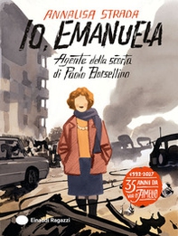 Io, Emanuela. Agente della scorta di Paolo Borsellino - Librerie.coop