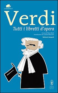 Tutti i libretti d'opera - Librerie.coop