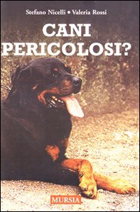Cani pericolosi? - Librerie.coop Cani pericolosi? - Librerie.coop