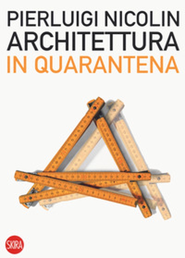 Architettura in quarantena - Librerie.coop Architettura in quarantena - Librerie.coop