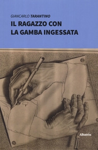 Il ragazzo con la gamba ingessata - Librerie.coop Il ragazzo con la gamba ingessata - Librerie.coop