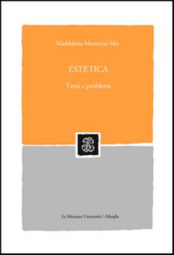 Estetica. Temi e problemi - Librerie.coop Estetica. Temi e problemi - Librerie.coop