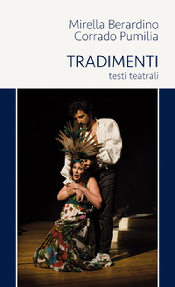 Tradimenti. Testi teatrali - Librerie.coop Tradimenti. Testi teatrali - Librerie.coop