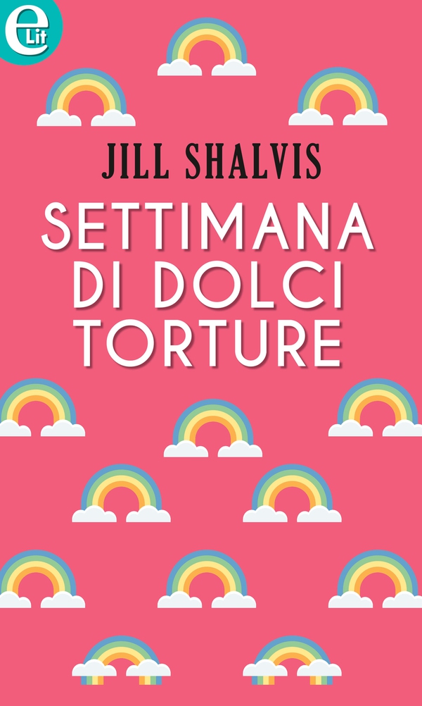 Settimana di dolci torture (eLit) - Librerie.coop Settimana di dolci torture (eLit) - Librerie.coop
