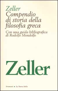 Compendio di storia della filosofia greca con una guida bibliografica di Rodolfo Mondolfo - Librerie.coop