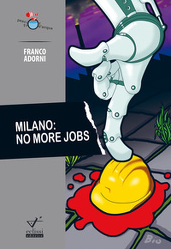 Milano: no more jobs - Librerie.coop Milano: no more jobs - Librerie.coop