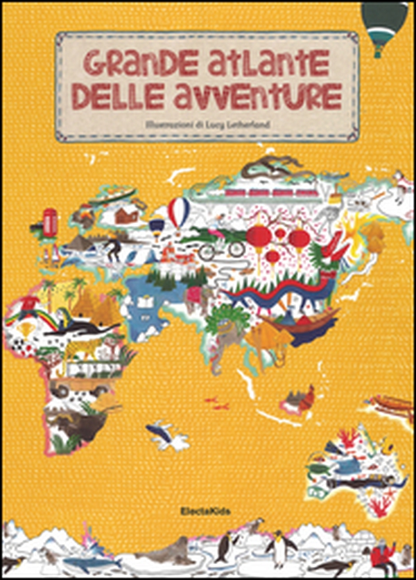 Grande atlante delle avventure - Librerie.coop Grande atlante delle avventure - Librerie.coop