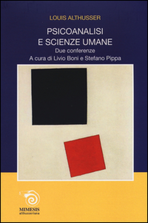 Psicoanalisi e scienze umane. Due conferenze - Librerie.coop Psicoanalisi e scienze umane. Due conferenze - Librerie.coop