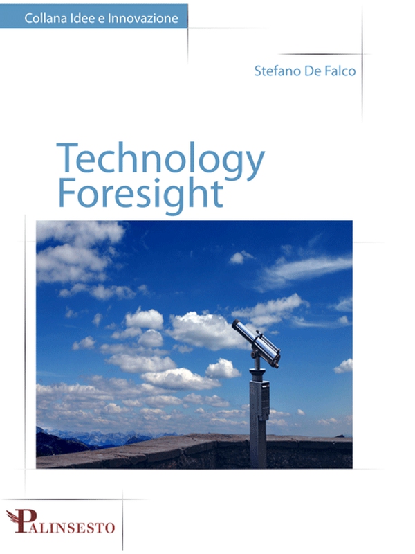 Technology Foresight - Librerie.coop Technology Foresight - Librerie.coop