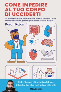 Come impedire al tuo corpo di ucciderti - Librerie.coop