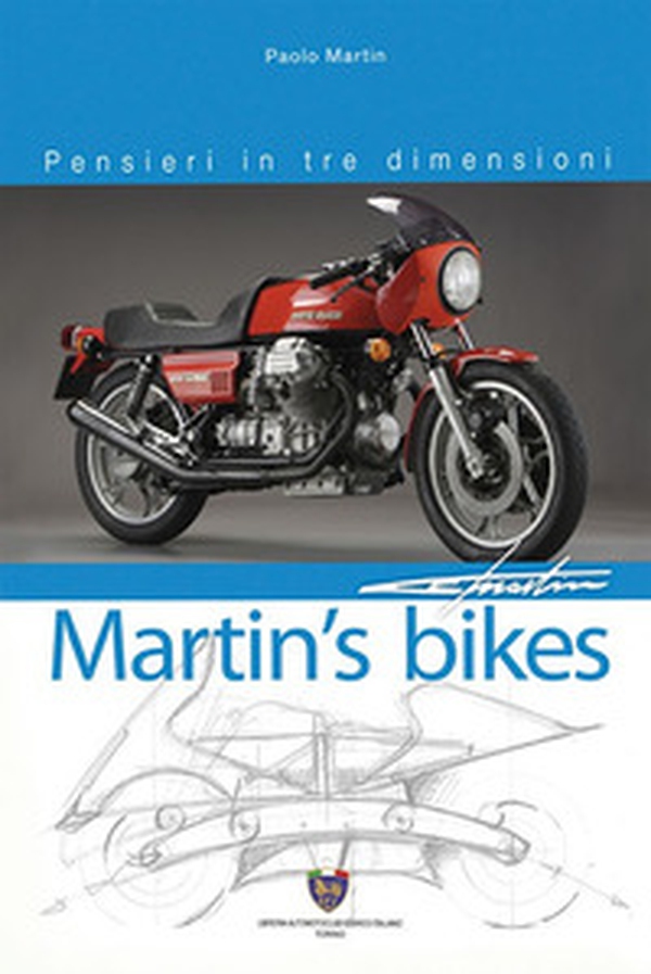 Martin's bikes. Pensieri in tre dimensioni - Librerie.coop Martin's bikes. Pensieri in tre dimensioni - Librerie.coop