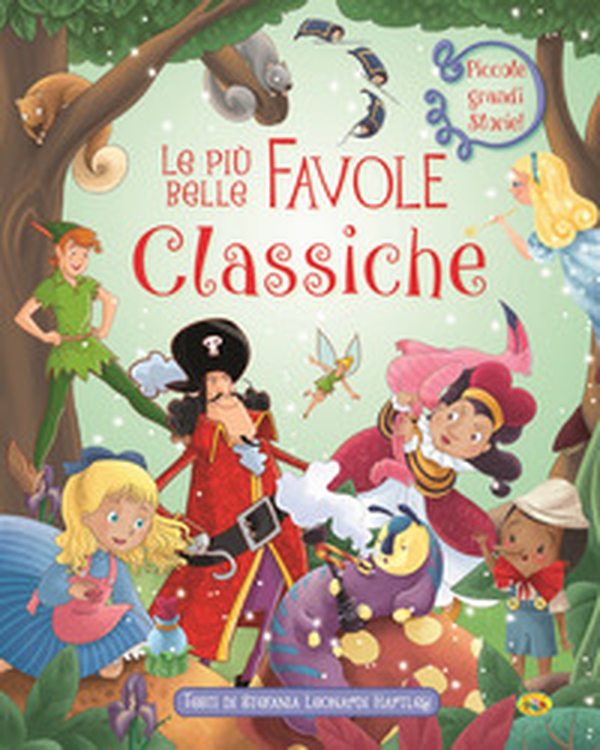 Le più belle favole classiche - Librerie.coop Le più belle favole classiche - Librerie.coop