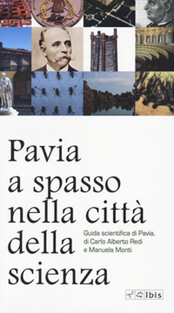 Pavia, a spasso nella città della scienza - Librerie.coop Pavia, a spasso nella città della scienza - Librerie.coop