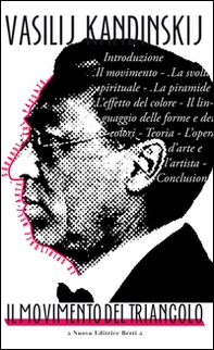 Il movimento del triangolo: Lo spirituale nell'arte-Sguardi sul passato - Librerie.coop Il movimento del triangolo: Lo spirituale nell'arte-Sguardi sul passato - Librerie.coop