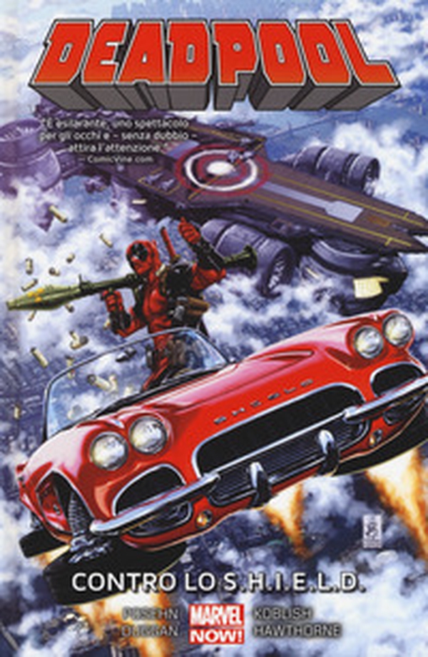 Contro lo Shield. Deadpool - Vol. 4 - Librerie.coop