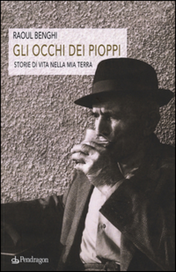 Gli occhi dei pioppi. Storie di vita nella mia terra - Librerie.coop Gli occhi dei pioppi. Storie di vita nella mia terra - Librerie.coop
