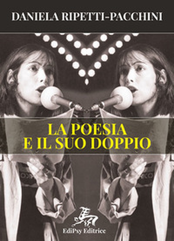 La poesia e il suo doppio - Librerie.coop La poesia e il suo doppio - Librerie.coop