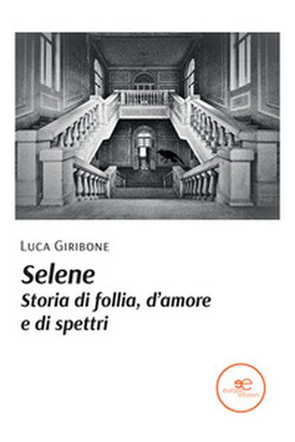 Selene. Storia di follia, d'amore e di spettri - Librerie.coop Selene. Storia di follia, d'amore e di spettri - Librerie.coop