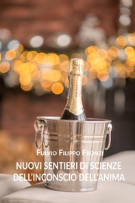 Nuovi sentieri di scienze dell'inconscio dell'anima - Librerie.coop
