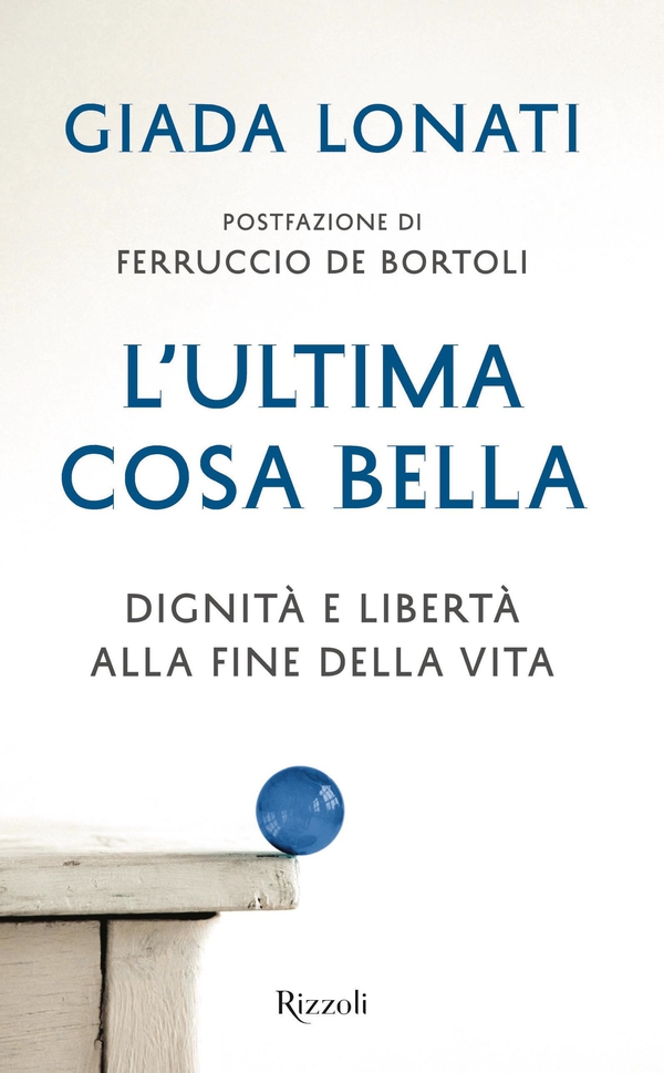 L'ultima cosa bella - Librerie.coop L'ultima cosa bella - Librerie.coop