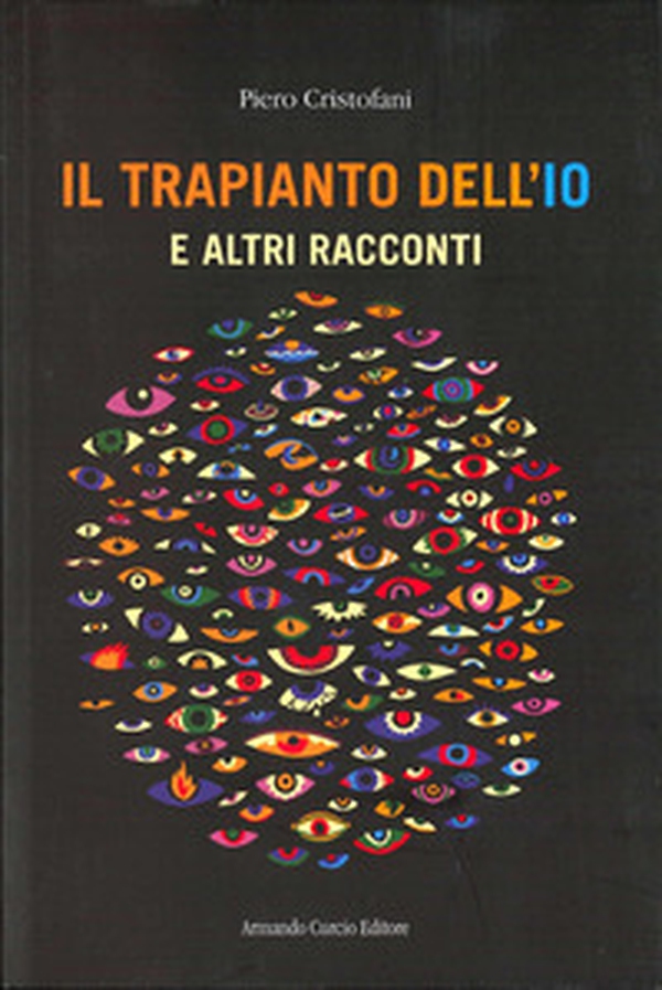 Il trapianto dell'io - Librerie.coop Il trapianto dell'io - Librerie.coop