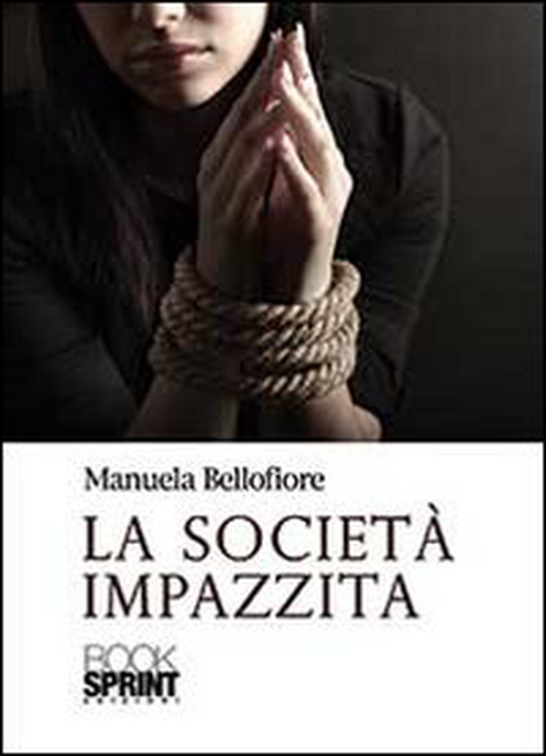 La società impazzita - Librerie.coop La società impazzita - Librerie.coop