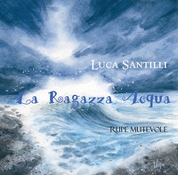 La ragazza acqua - Librerie.coop