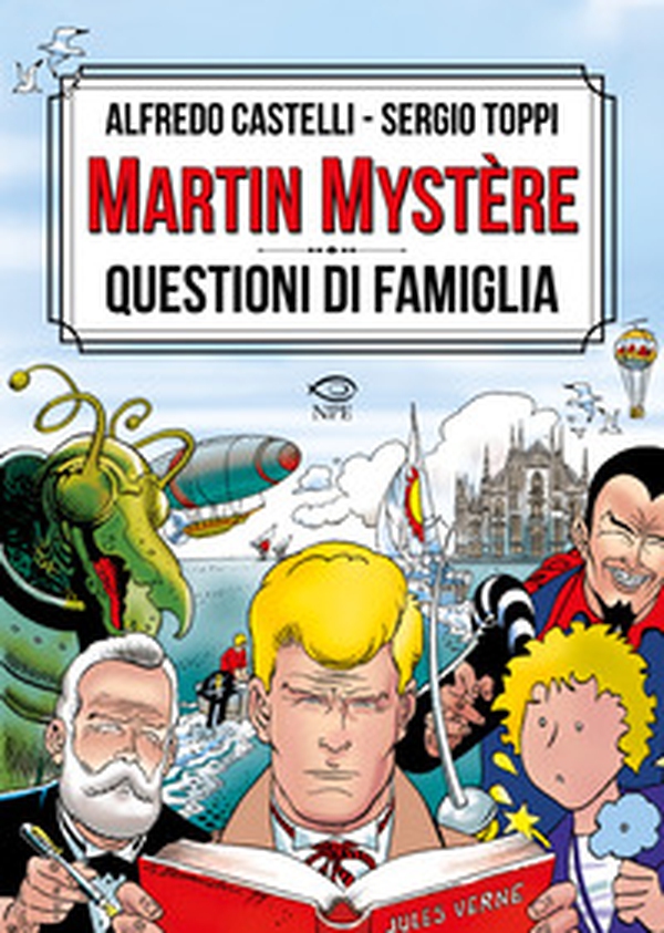 Martin Mystère. Questioni di famiglia - Librerie.coop Martin Mystère. Questioni di famiglia - Librerie.coop