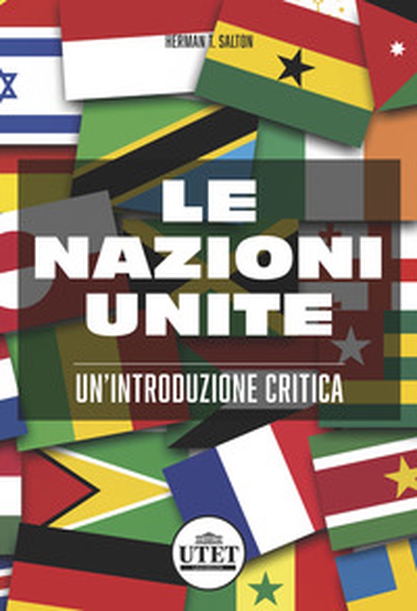 Le nazioni unite. Un'introduzione critica - Librerie.coop Le nazioni unite. Un'introduzione critica - Librerie.coop
