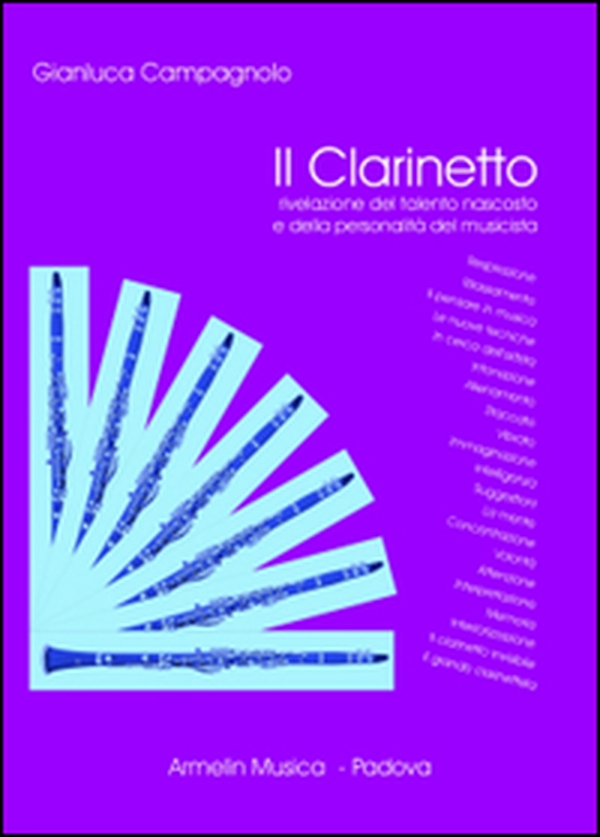 Il clarinetto. Rivelazione del talento nascosto e della personalità del musicista - Vol. 1 - Librerie.coop Il clarinetto. Rivelazione del talento nascosto e della personalità del musicista - Vol. 1 - Librerie.coop