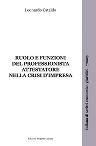 Ruolo e funzioni del professionista attestatore nella crisi d'impresa - Librerie.coop