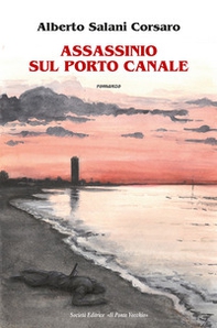 Assassinio sul porto canale - Librerie.coop