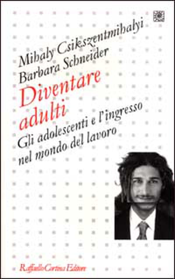 Diventare adulti. Gli adolescenti e l'ingresso nel mondo del lavoro - Librerie.coop Diventare adulti. Gli adolescenti e l'ingresso nel mondo del lavoro - Librerie.coop
