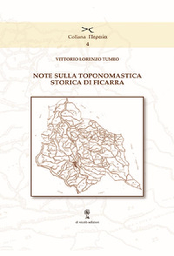 Note sulla toponomastica storica di Ficarra - Librerie.coop Note sulla toponomastica storica di Ficarra - Librerie.coop
