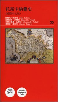 Breve storia illustrata della Toscana. Ediz. cinese - Librerie.coop