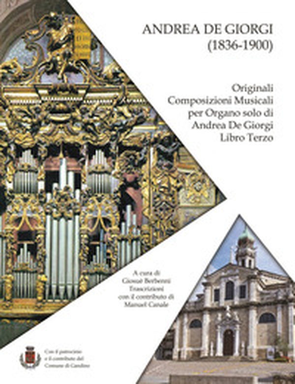 Andrea De Giorgi (1836-1900). Originali composizioni musicali per Organo solo - Librerie.coop Andrea De Giorgi (1836-1900). Originali composizioni musicali per Organo solo - Librerie.coop