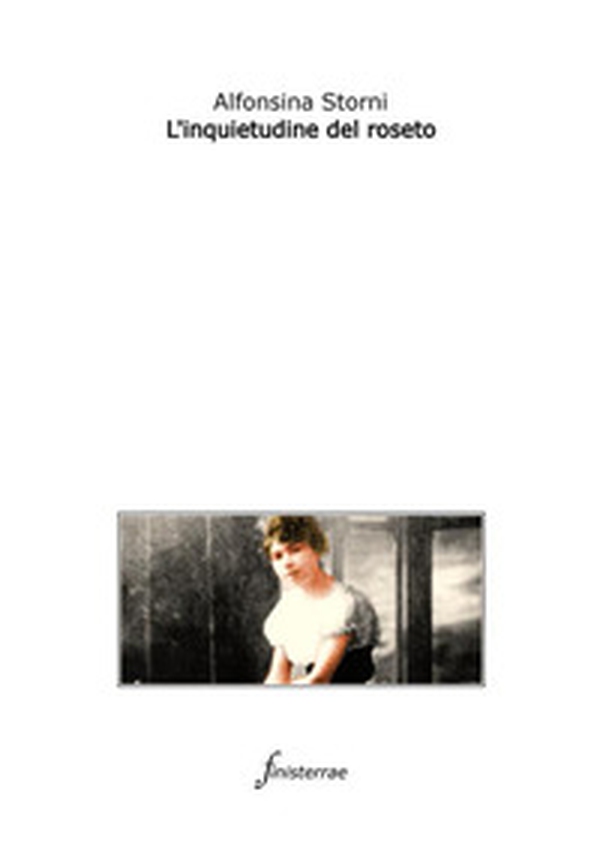 L'inquietudine del roseto - Librerie.coop L'inquietudine del roseto - Librerie.coop
