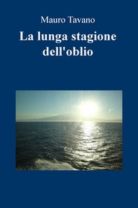 La lunga stagione dell'oblio - Librerie.coop